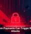 Ransom Payments Can Trigger Repeat Attacks
