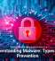 Understanding Malware: Types and Prevention