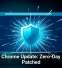 Urgent Chrome Update: Zero-Day Exploit Patched